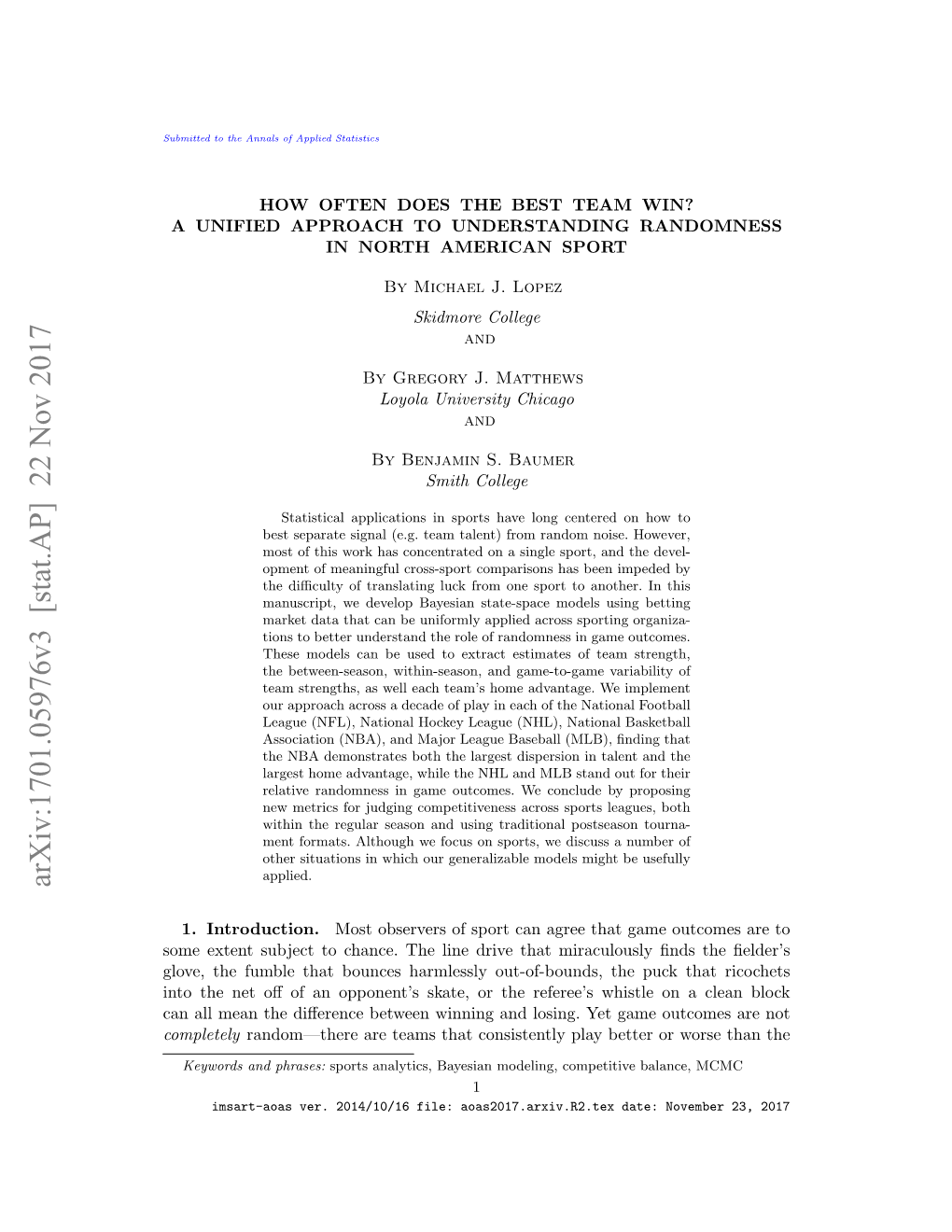 How Often Does the Best Team Win? a Unified Approach to Understanding Randomness in North American Sport