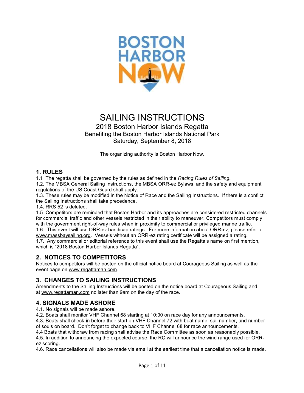 SAILING INSTRUCTIONS 2018 Boston Harbor Islands Regatta Benefiting the Boston Harbor Islands National Park Saturday, September 8, 2018