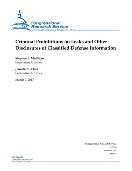 Criminal Prohibitions on Leaks and Other Disclosures of Classified Defense Information