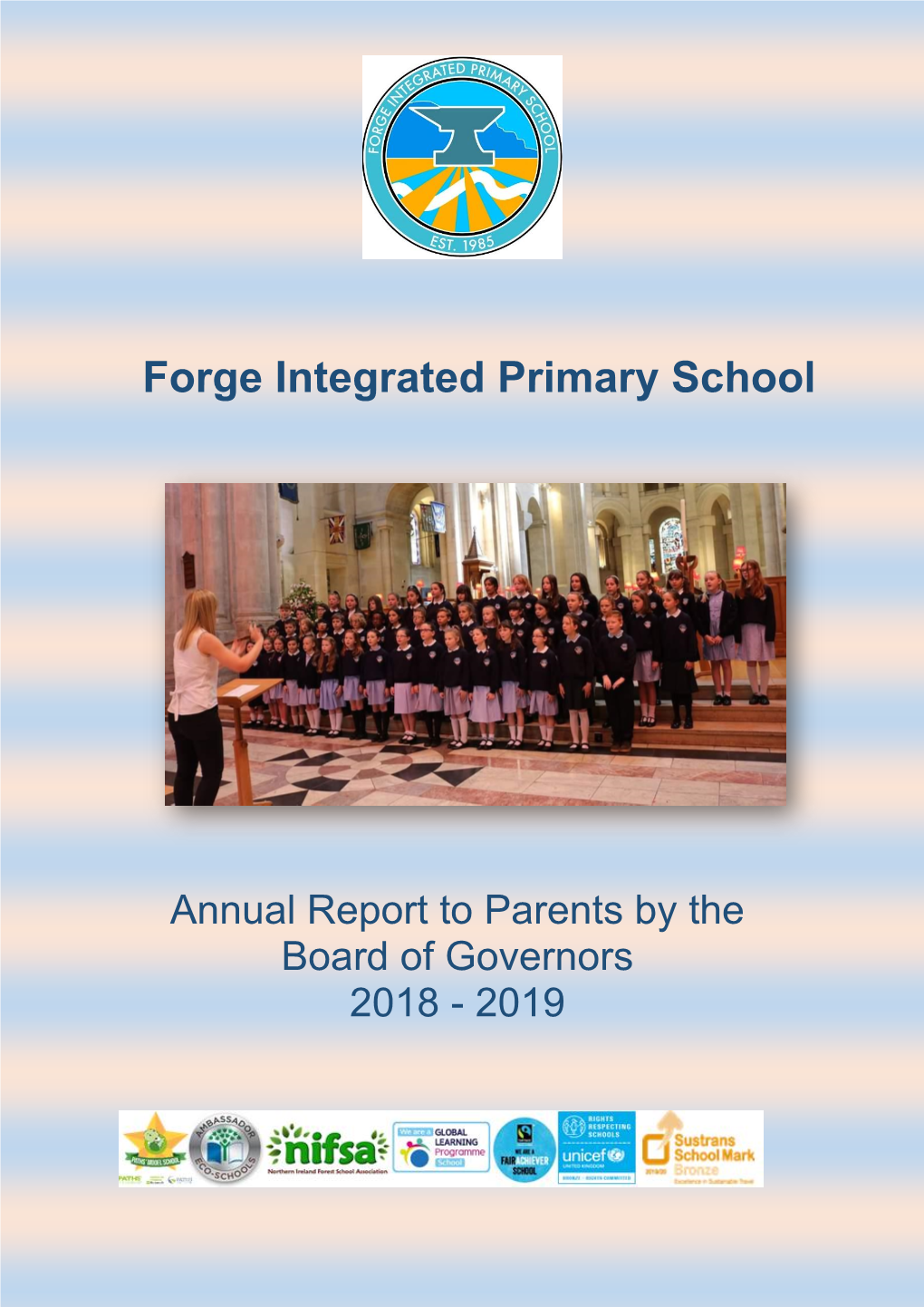 Annual Report to Parents by the Board of Governors 2018 - 2019