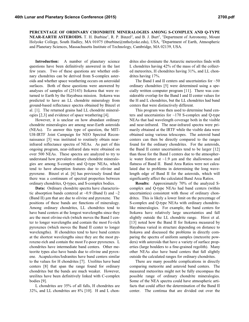 PERCENTAGE of ORDINARY CHONDRITE MINERALOGIES AMONG S-COMPLEX and Q-TYPE NEAR-EARTH ASTEROIDS. T. H. Burbine1, R. P. Binzel2, and B