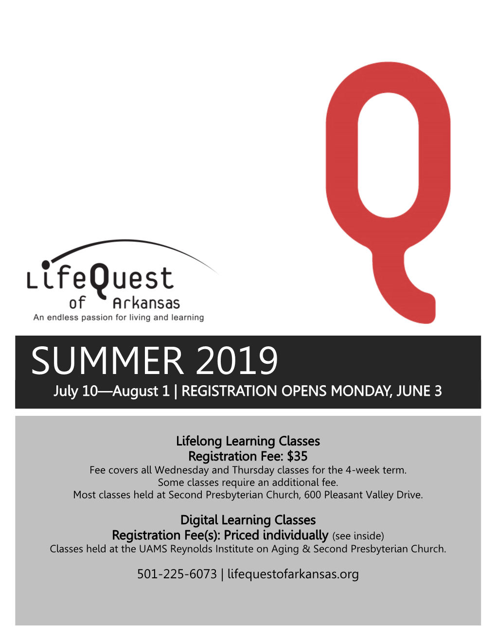 SUMMER 2019 July 10—August 1 | REGISTRATION OPENS MONDAY, JUNE 3