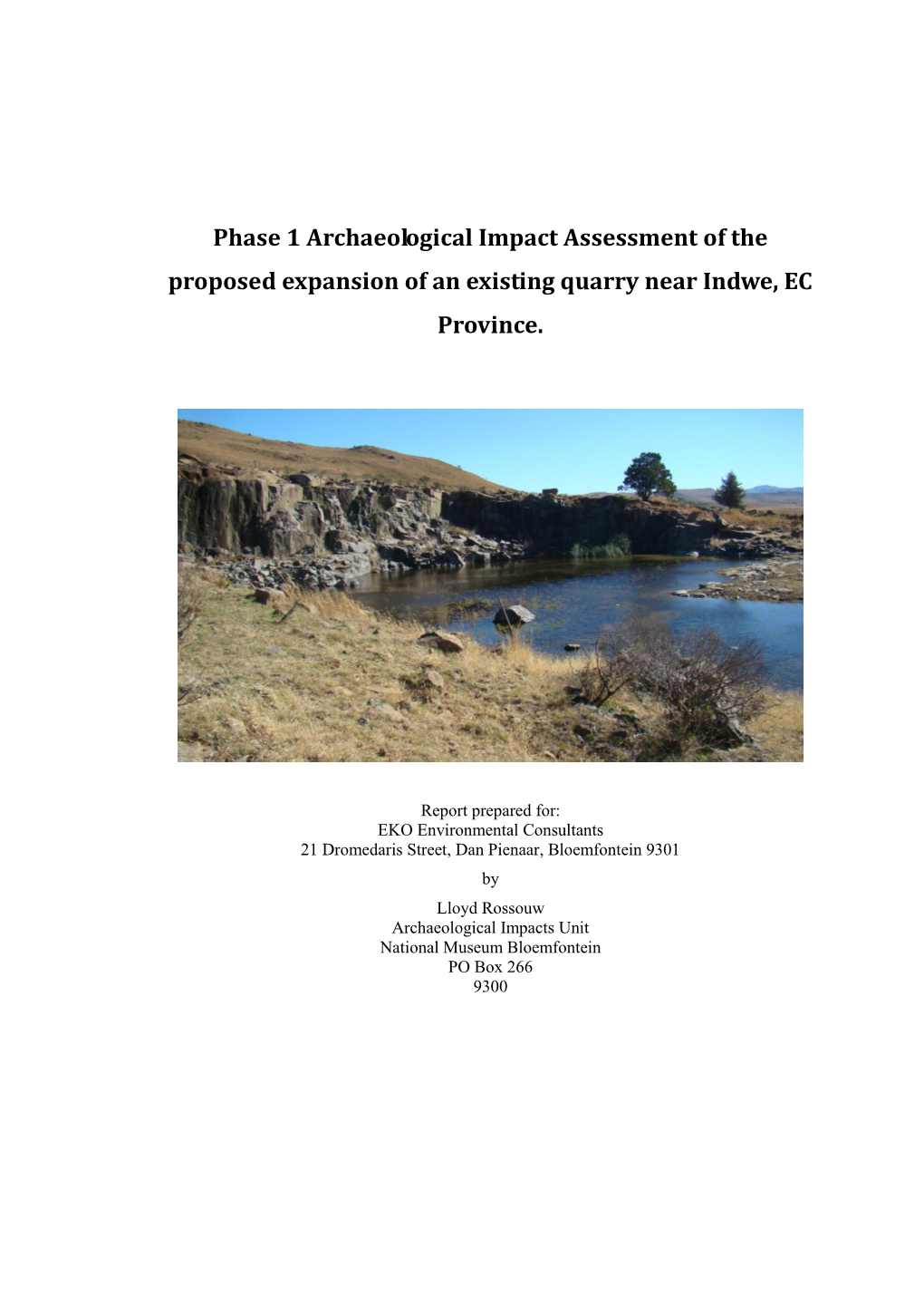 Phase 1 Archaeological Impact Assessment of …………………