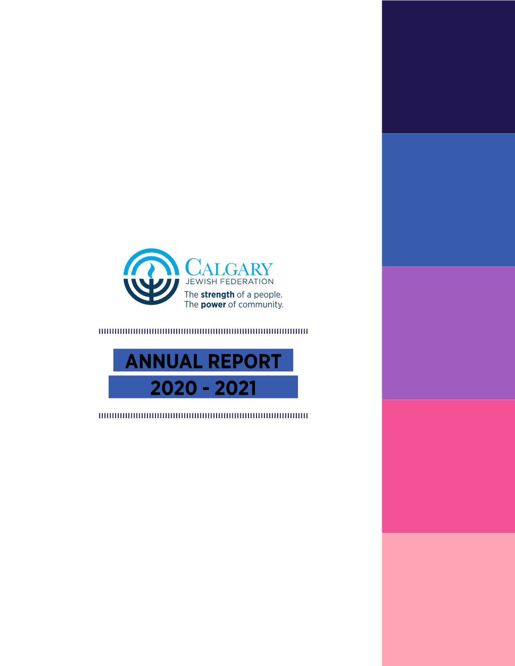 Annual Report 2020 - 2021 Opening Message to Our Community