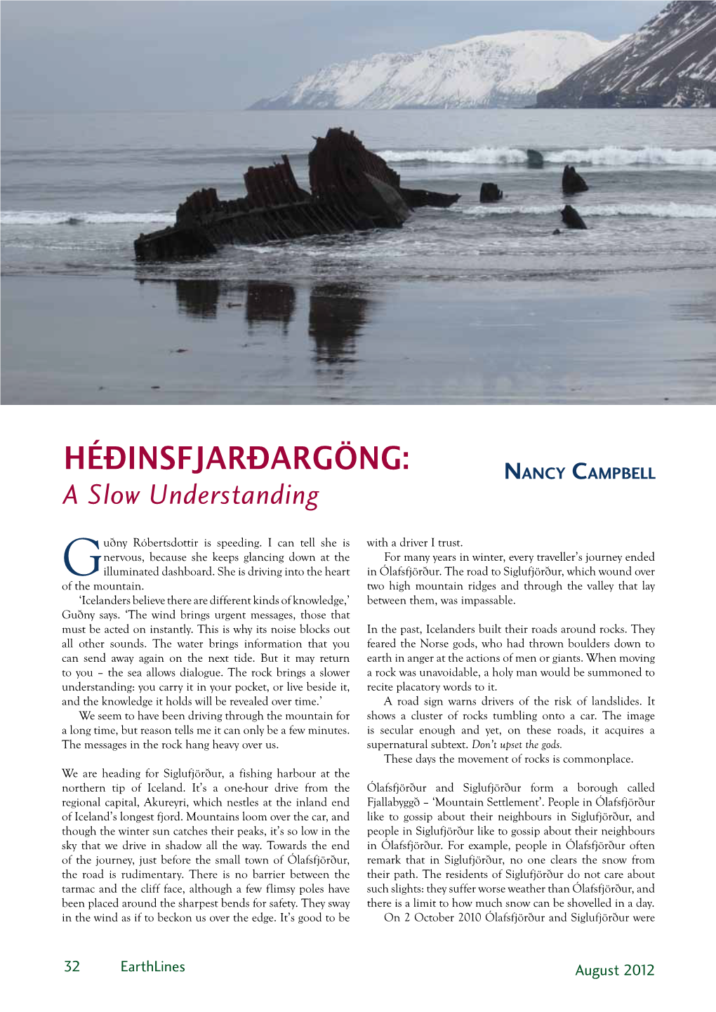 Héðinsfjarðargöng: Nancy Campbell a Slow Understanding