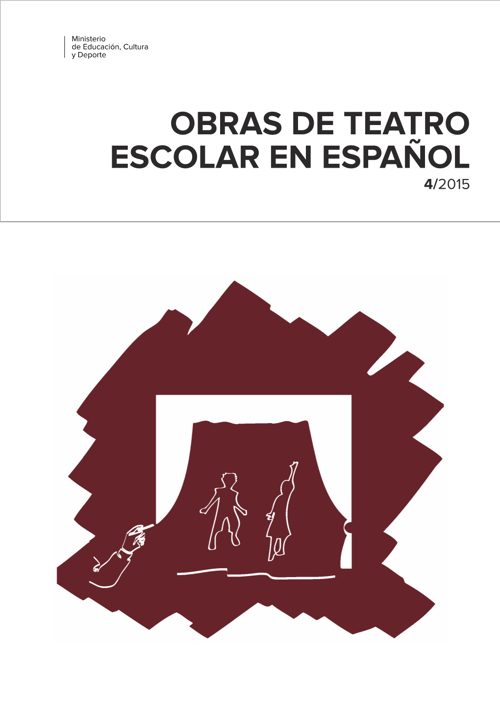 Obras De Teatro Escolar En Español 4/2015