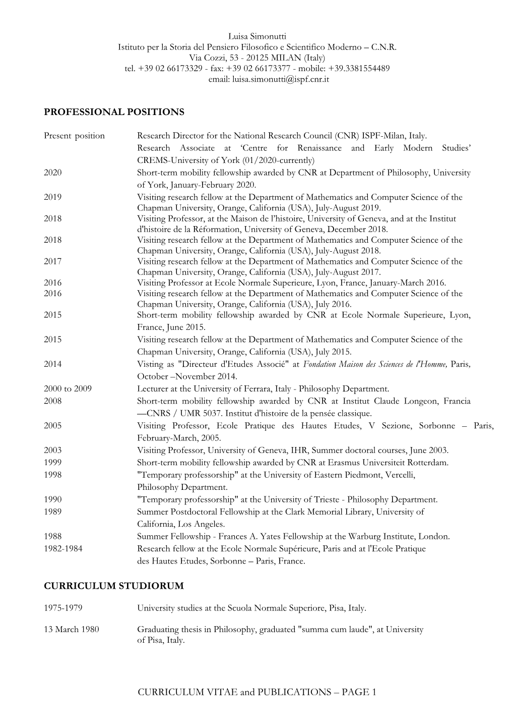 CURRICULUM VITAE and PUBLICATIONS – PAGE 1 Luisa Simonutti Istituto Per La Storia Del Pensiero Filosofico E Scientifico Moderno – C.N.R