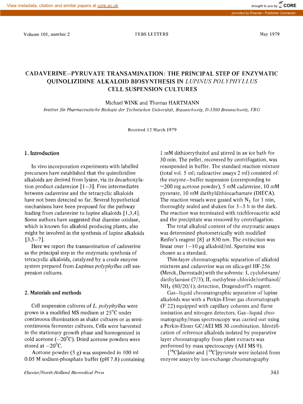 Cadaverine-Pyruvate Transamination: the Principal Step of Enzymatic Quinolizidine Alkaloid Biosynthesis in L Upia’Us Pol Yphyll Us Cell Suspension Cultures