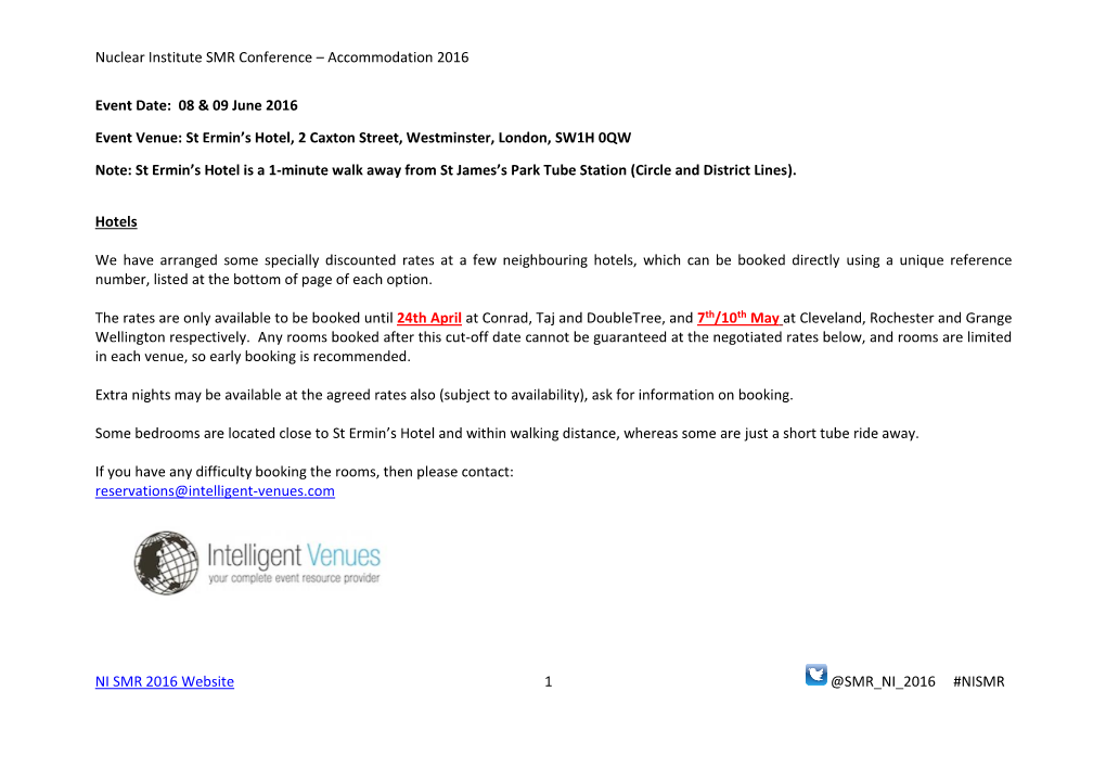 Nuclear Institute SMR Conference – Accommodation 2016 NI SMR 2016 Website 1 @SMR NI 2016 #NISMR Event Date: 08 &