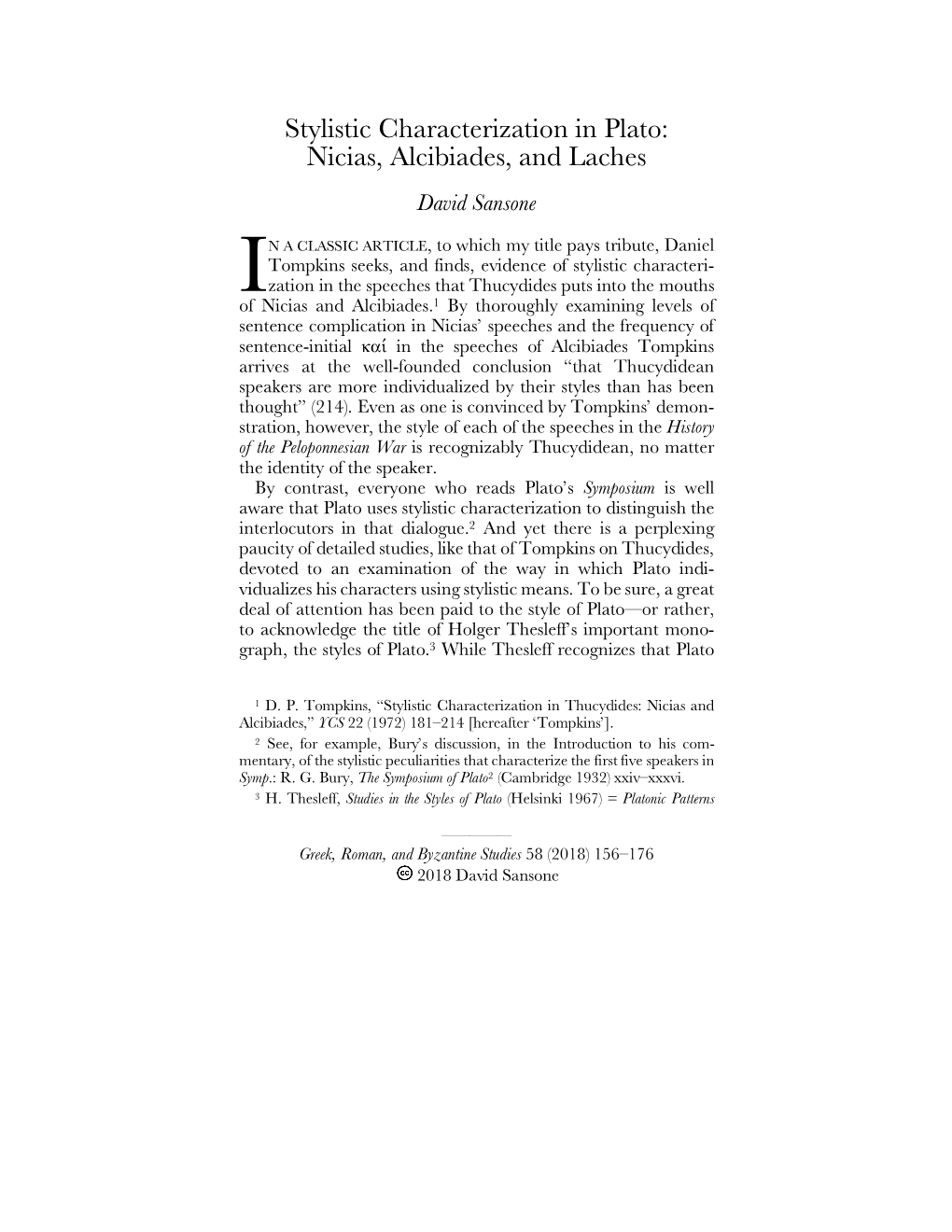 Stylistic Characterization in Plato: Nicias, Alcibiades, and Laches David Sansone