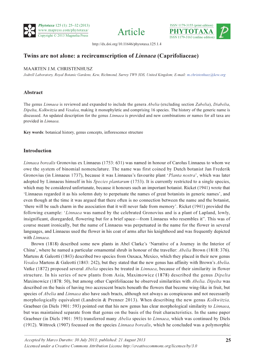 Twins Are Not Alone: a Recircumscription of Linnaea (Caprifoliaceae)