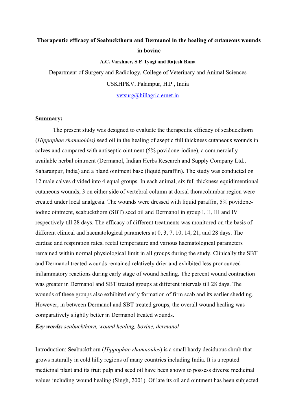 Therapeutic Efficacy of Seabuckthorn and Dermanol in the Healing of Cutaneous Wounds in Bovine