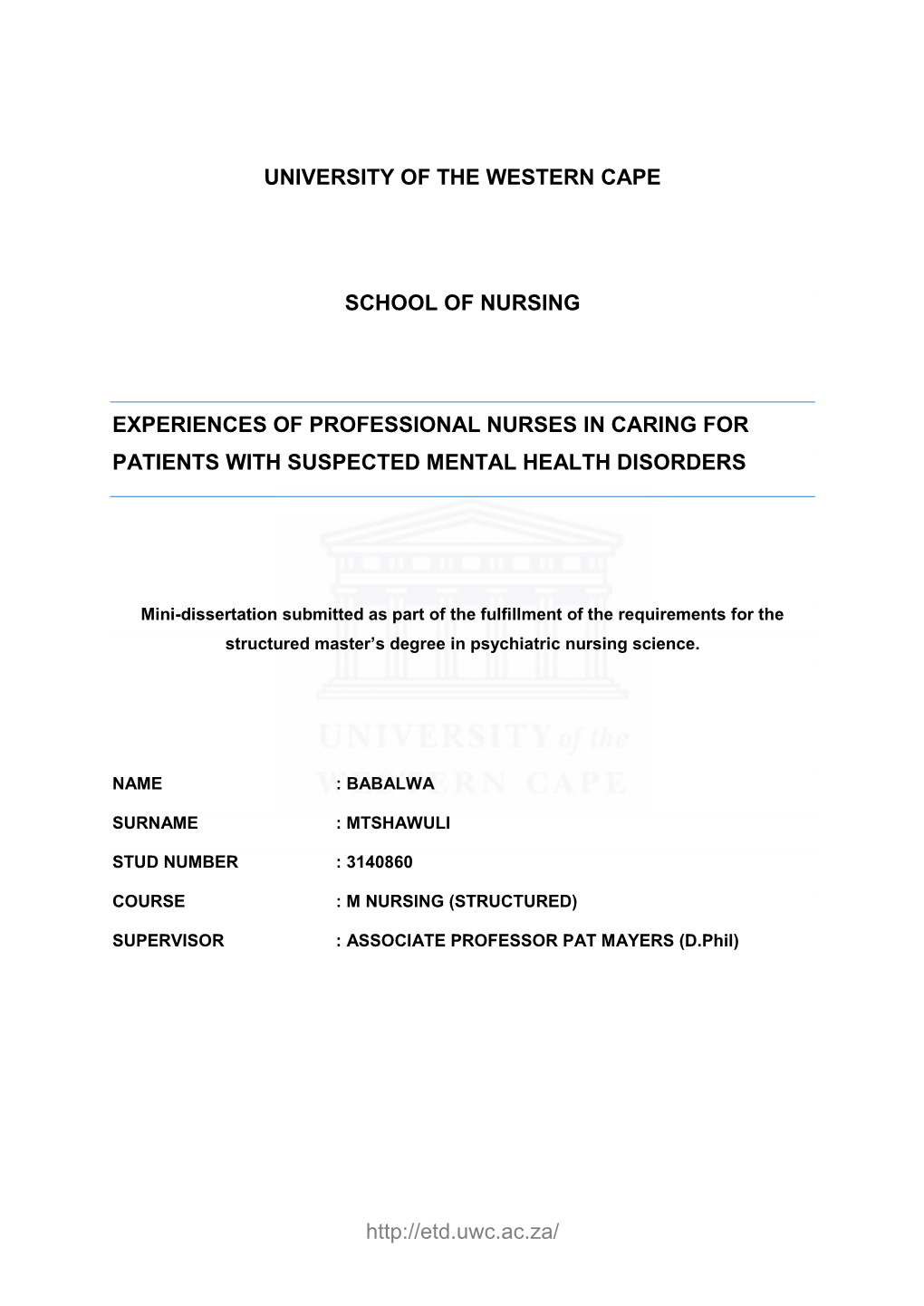 Experiences of Professional Nurses in Caring for Patients with Suspected Mental Health Disorders