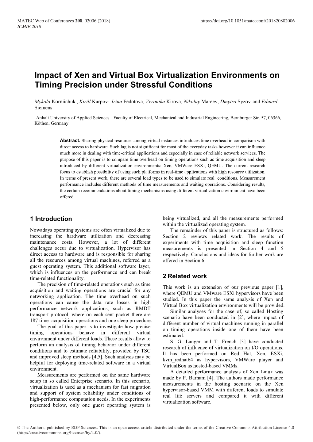 Impact of Xen and Virtual Box Virtualization Environments on Timing Precision Under Stressful Conditions