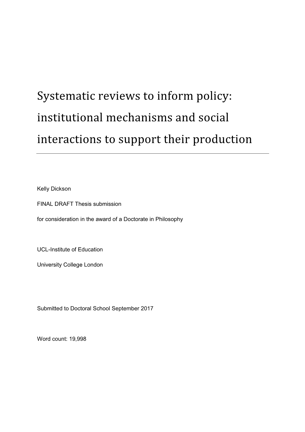 Systematic Reviews to Inform Policy: Institutional Mechanisms and Social Interactions to Support Their Production