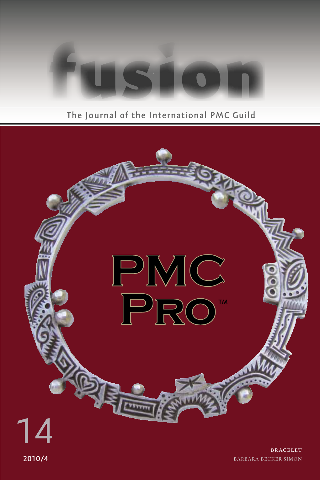 Pmc Guild the Journal of the International PMC Guild