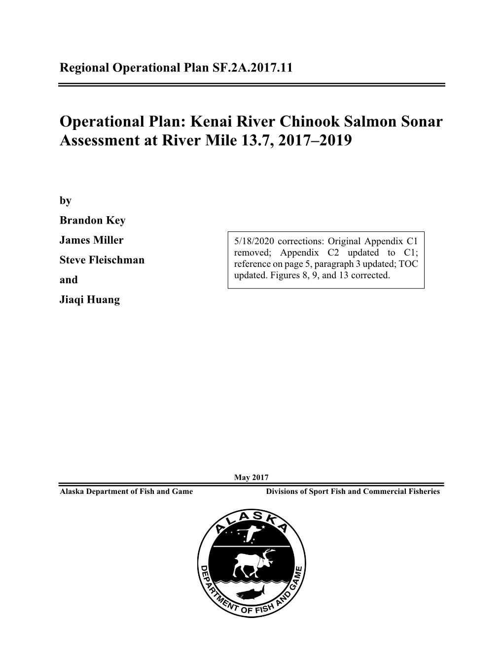 Operational Plan: Kenai River Chinook Salmon Sonar Assessment at River Mile 13.7, 2017–2019