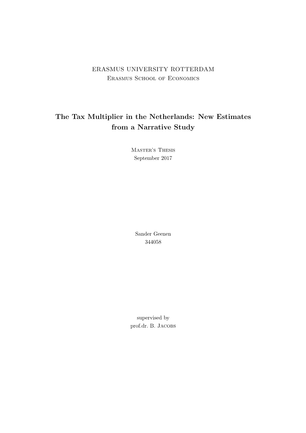 The Tax Multiplier in the Netherlands: New Estimates from a Narrative Study