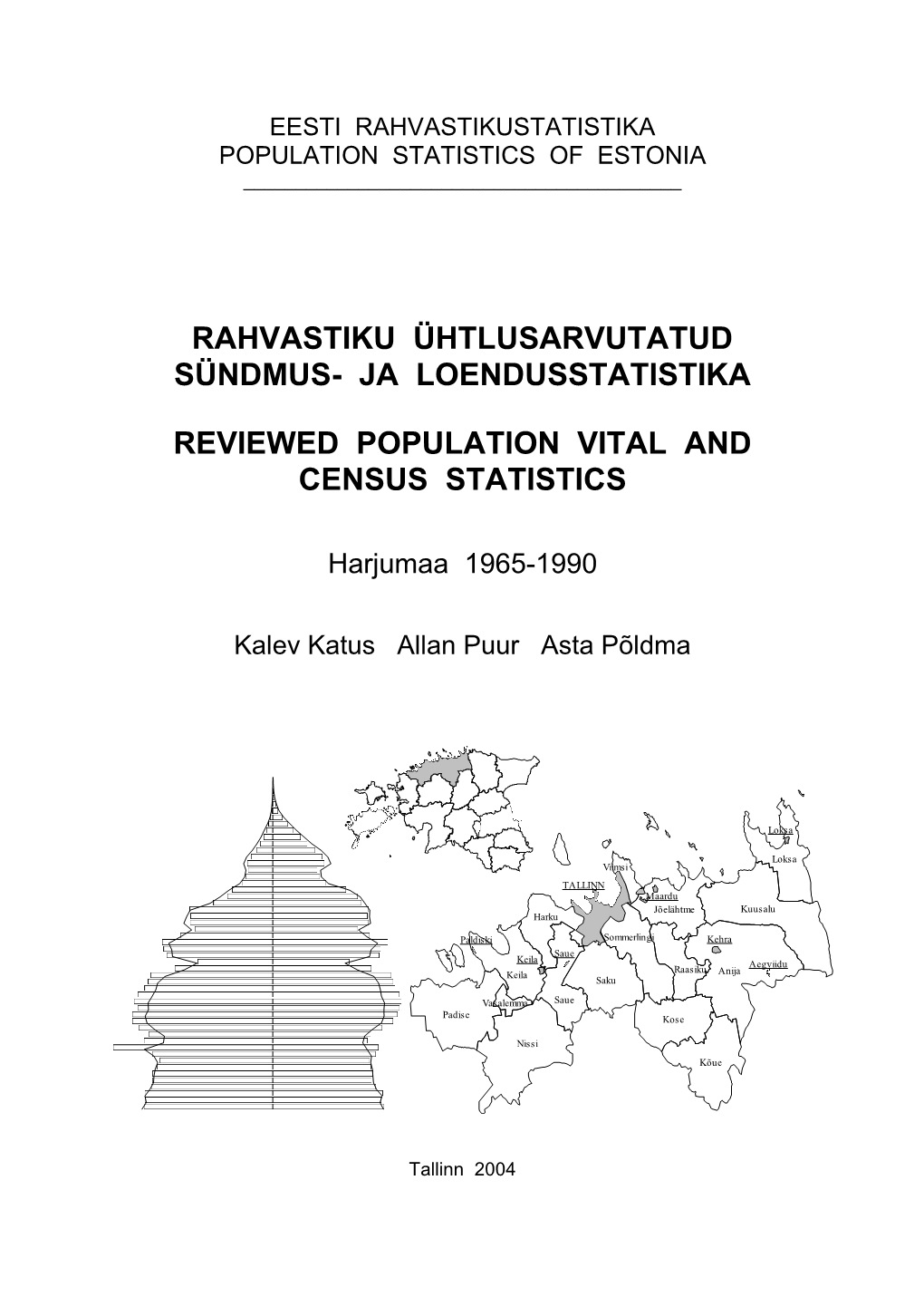 Rahvastiku Ühtlusarvutatud Sündmus- Ja Loendusstatistika