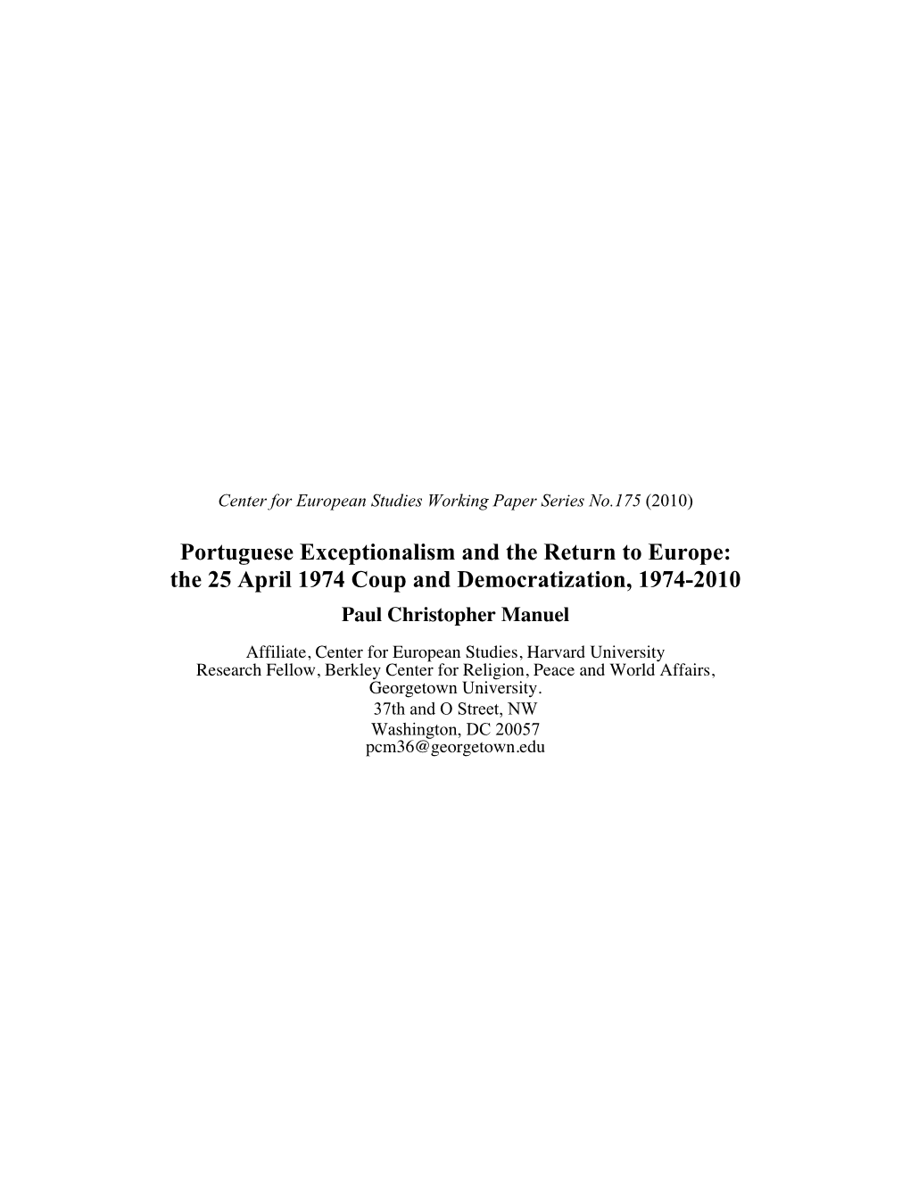 Portuguese Exceptionalism and the Return to Europe: the 25 April 1974 Coup and Democratization, 1974-2010