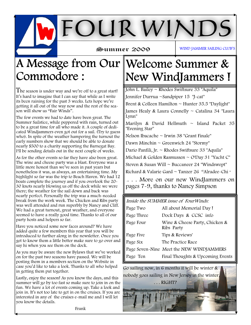 Summer & New Windjammers