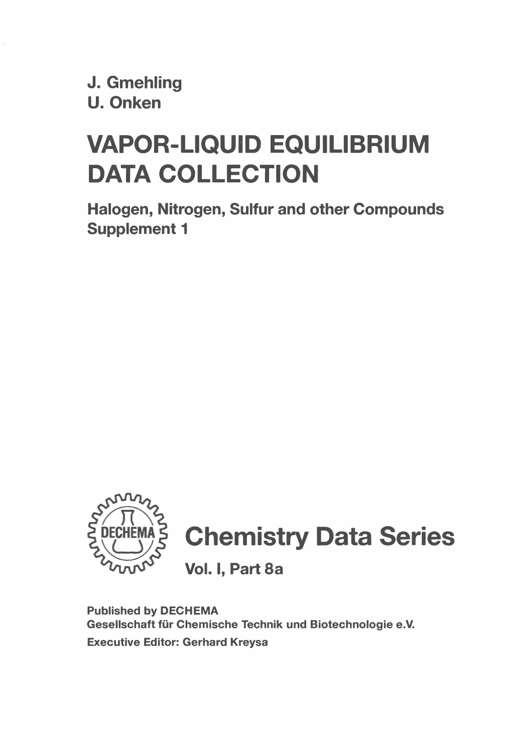 VAPOR-LIQUID EQUILIBRIUM DATA COLLECTION Chemistry Data Series