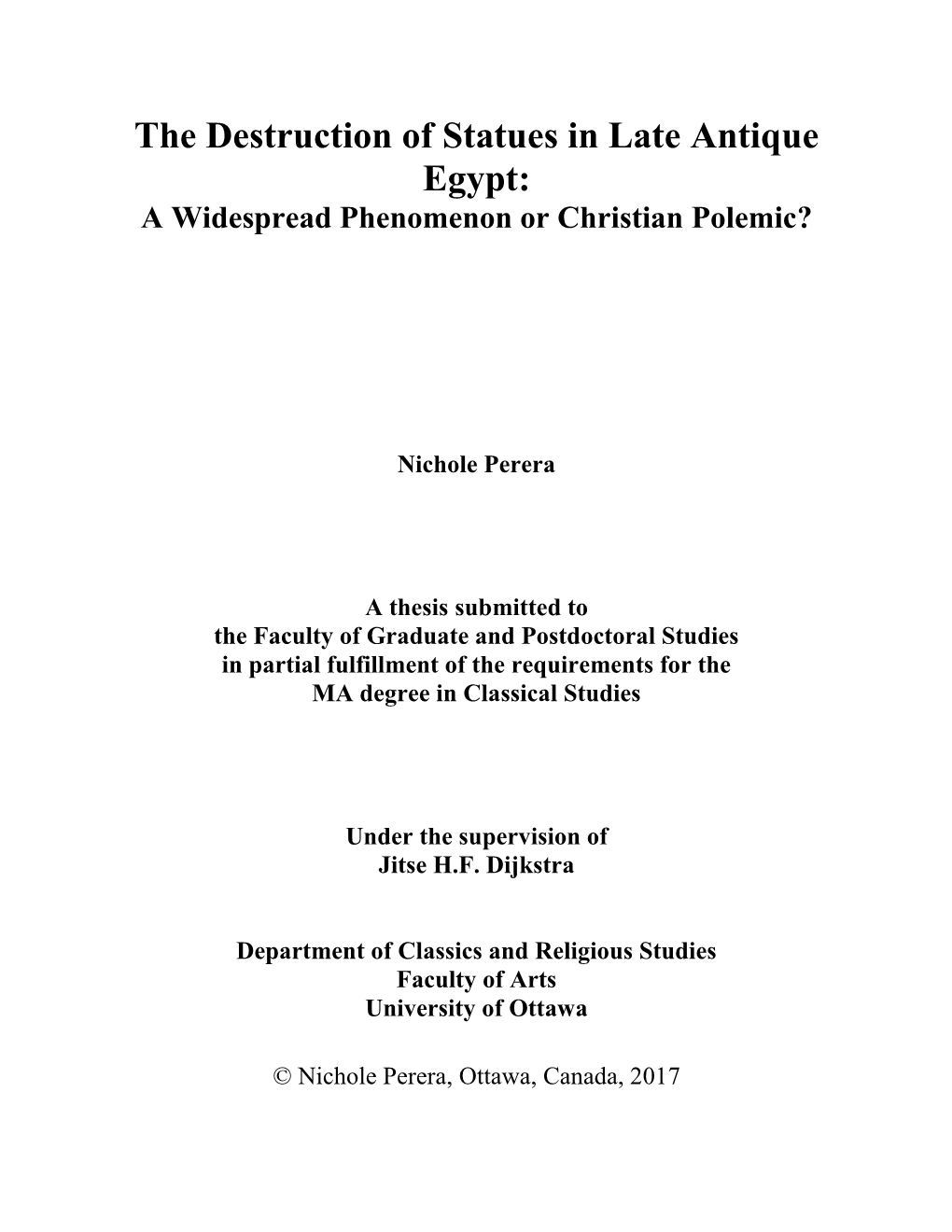 The Destruction of Statues in Late Antique Egypt: a Widespread Phenomenon Or Christian Polemic?