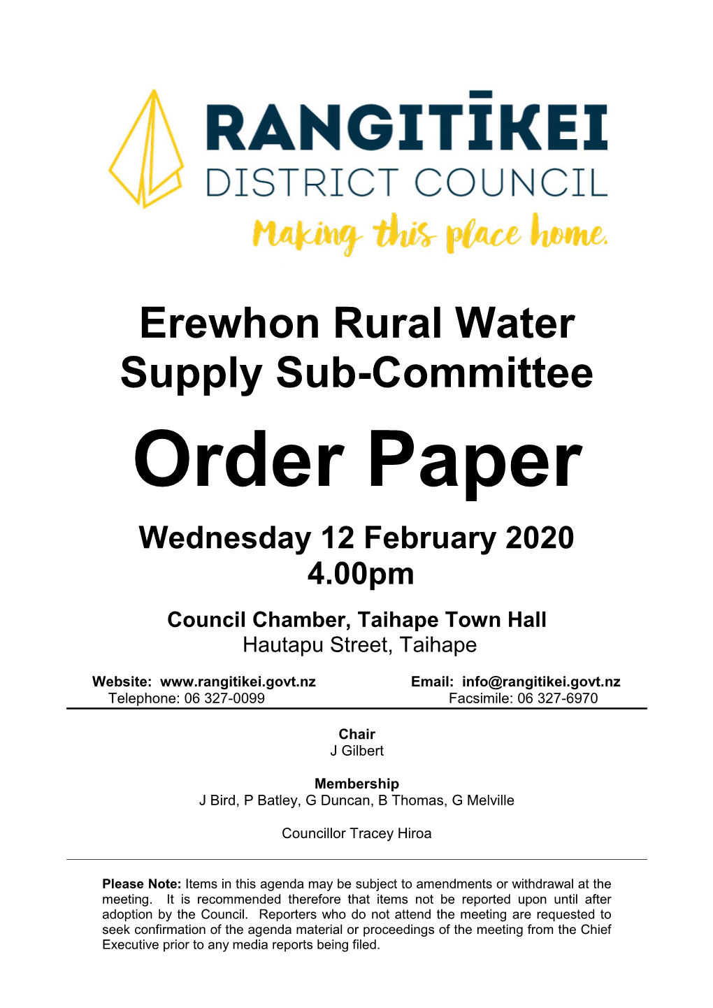 Order Paper Wednesday 12 February 2020 4.00Pm Council Chamber, Taihape Town Hall Hautapu Street, Taihape