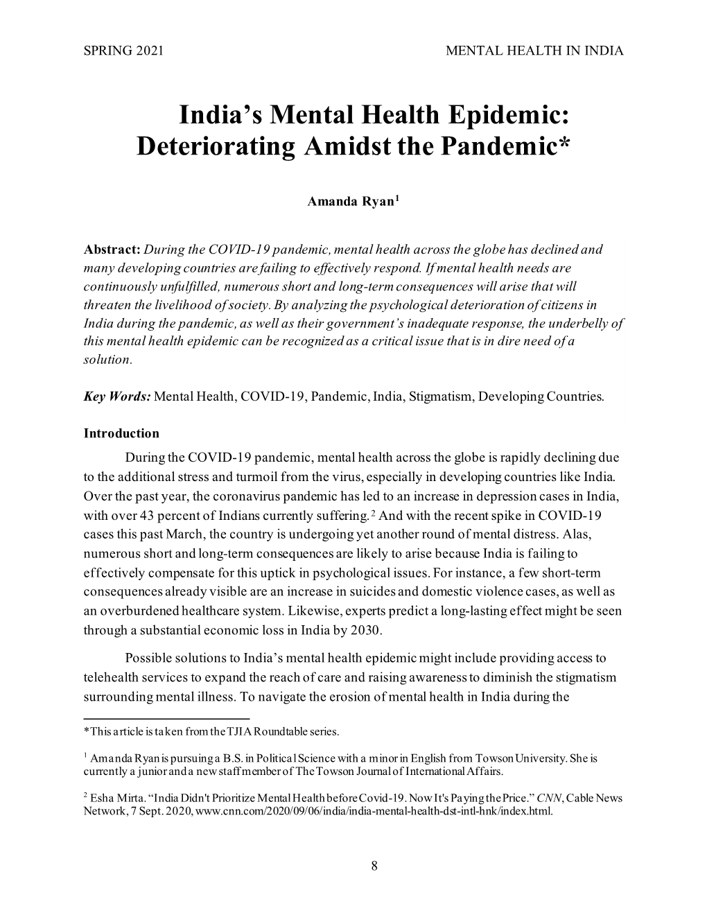 India's Mental Health Epidemic: Deteriorating Amidst the Pandemic*