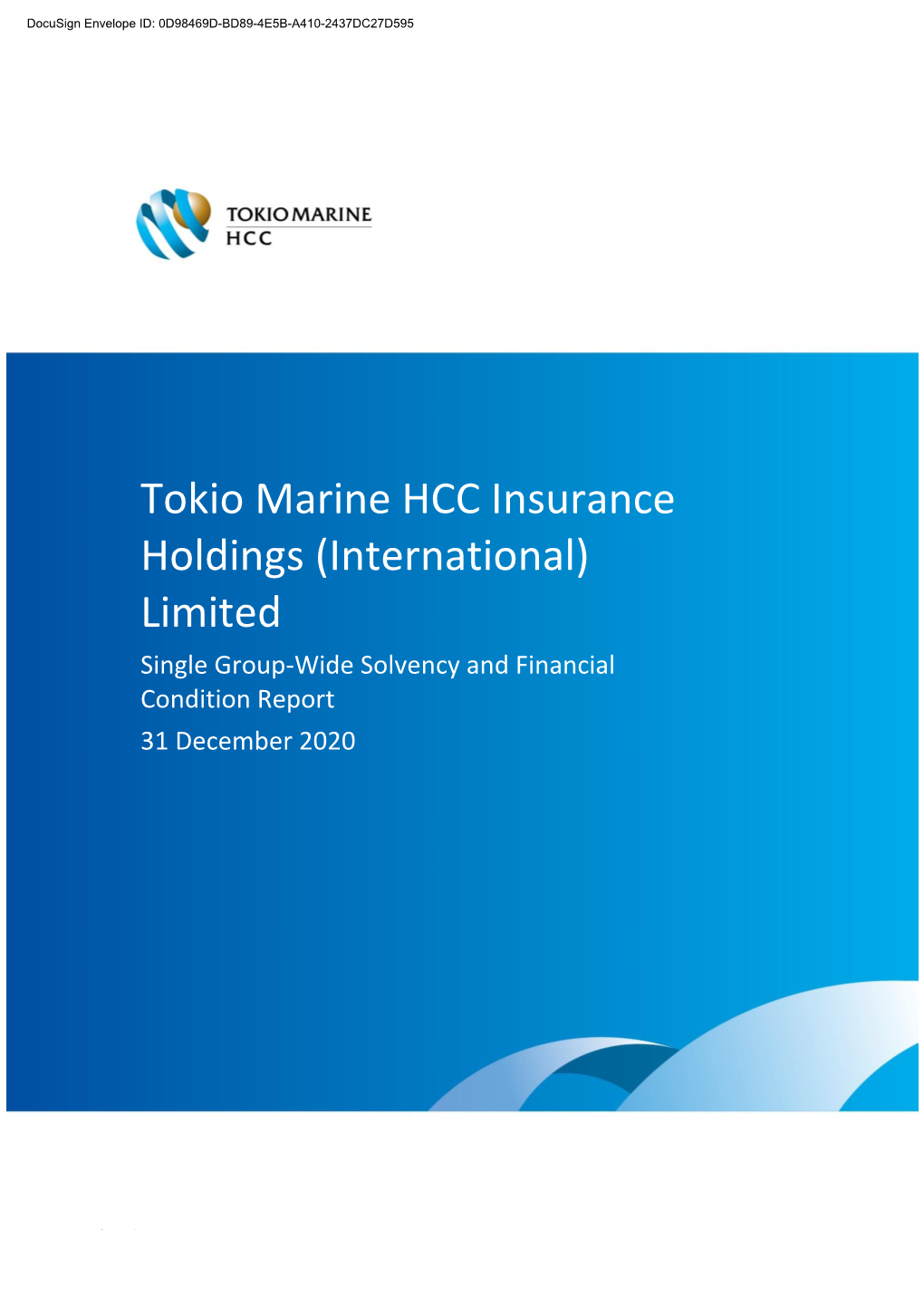 Tokio Marine HCC Insurance Holdings (International) Limited Single Group-Wide Solvency and Financial Condition Report 31 December 2020
