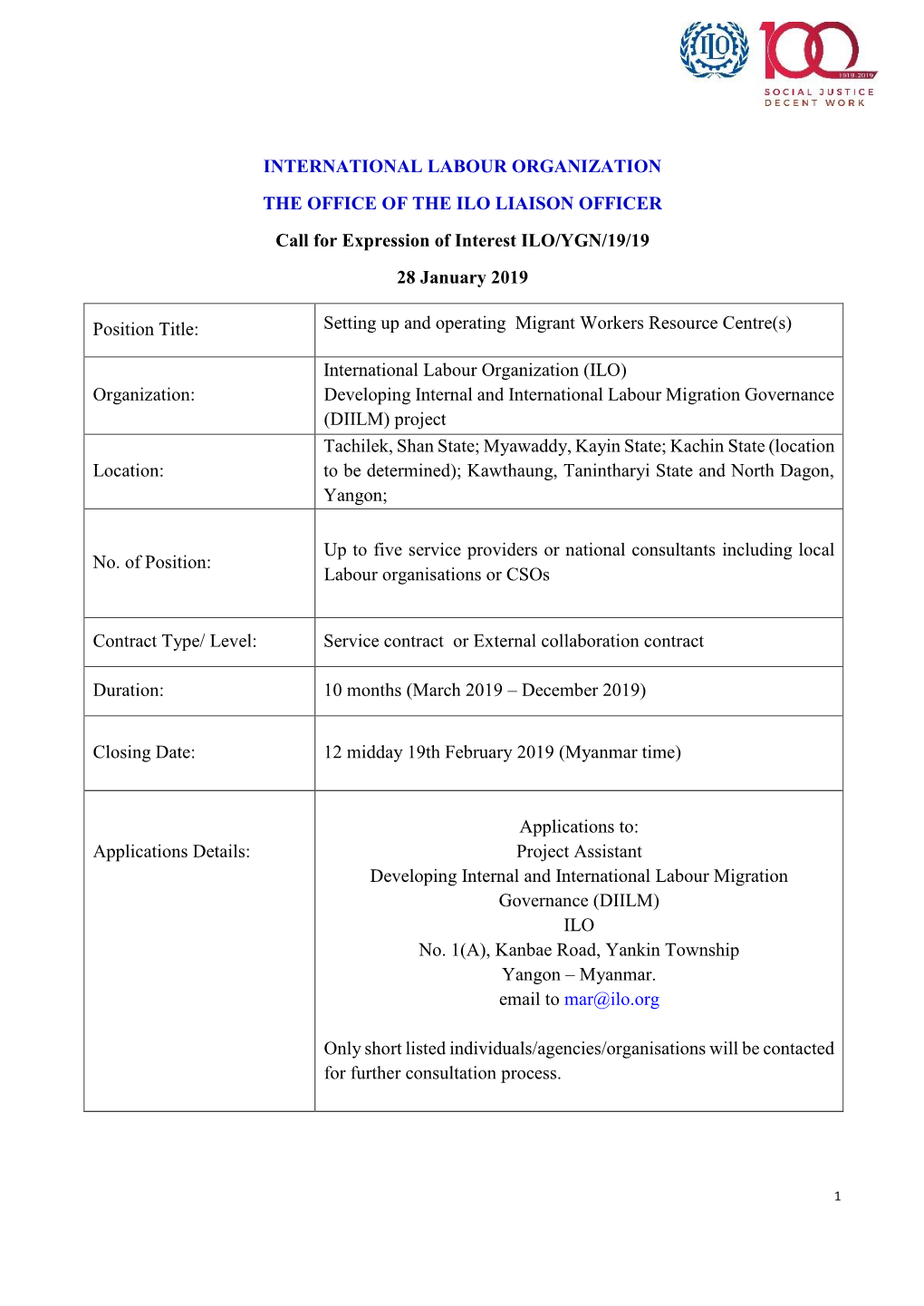 INTERNATIONAL LABOUR ORGANIZATION the OFFICE of the ILO LIAISON OFFICER Call for Expression of Interest ILO/YGN/19/19 28 January 2019