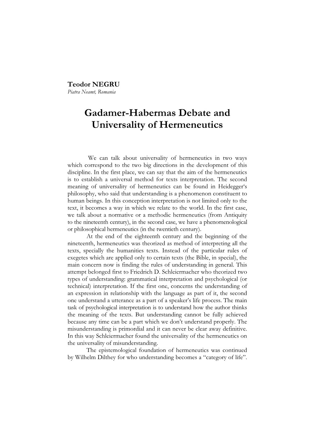 Gadamer-Habermas Debate and Universality of Hermeneutics