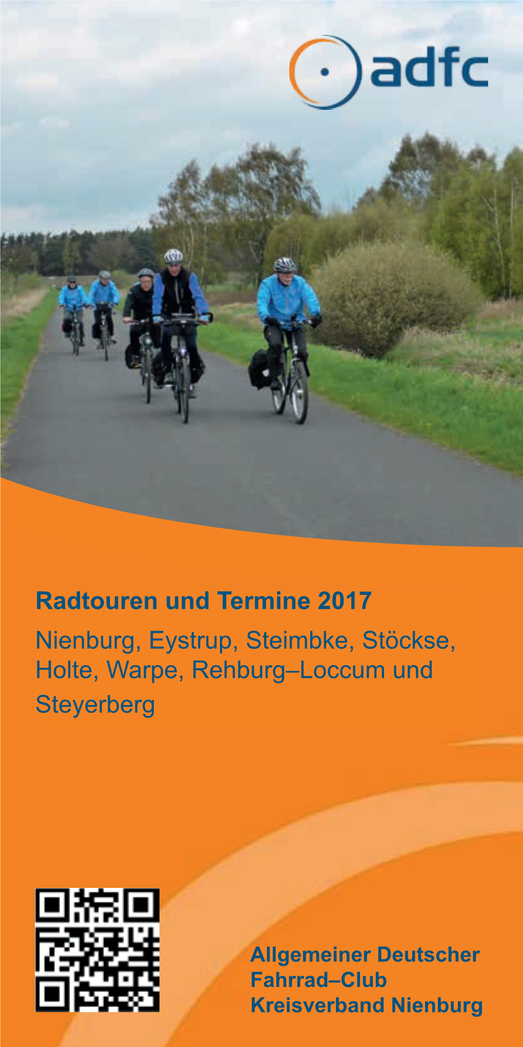 Radtouren Und Termine 2017 Nienburg, Eystrup, Steimbke, Stöckse, Holte, Warpe, Rehburg–Loccum Und Steyerberg