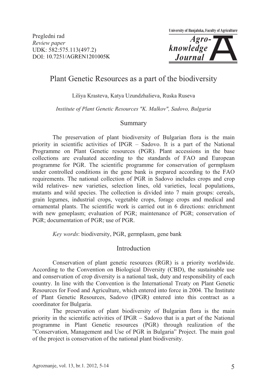 Plant Genetic Resources As a Part of the Biodiversity