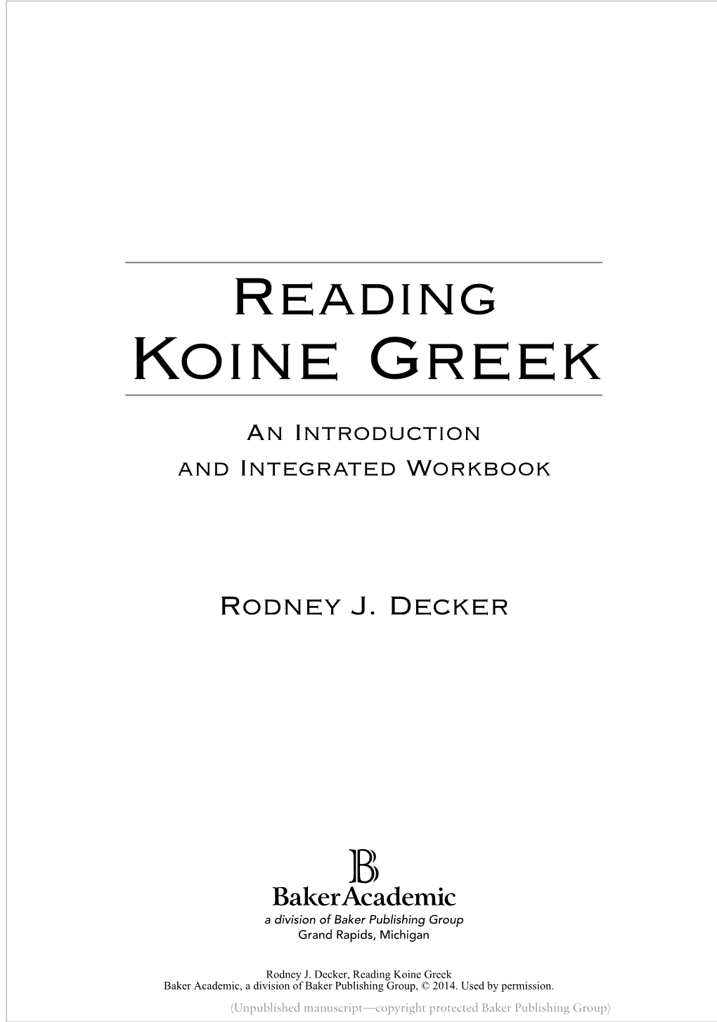 Reading Koine Greek