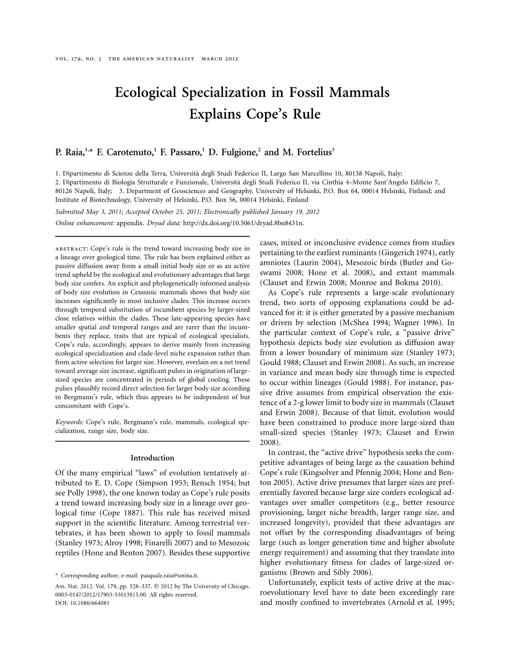 Ecological Specialization in Fossil Mammals Explains Copes Rule