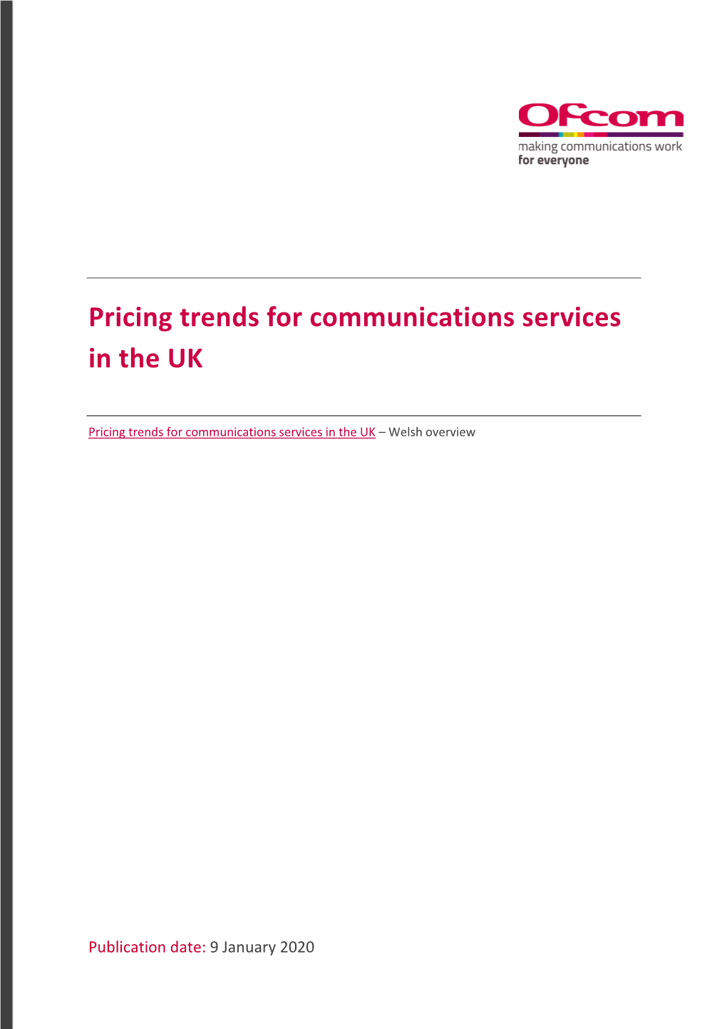 Pricing Trends for Communications Services in the UK