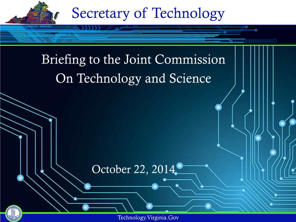 Secretary of Technology Update