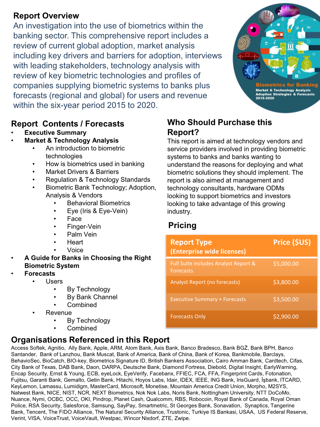 Report Overview an Investigation Into the Use of Biometrics Within the Banking Sector