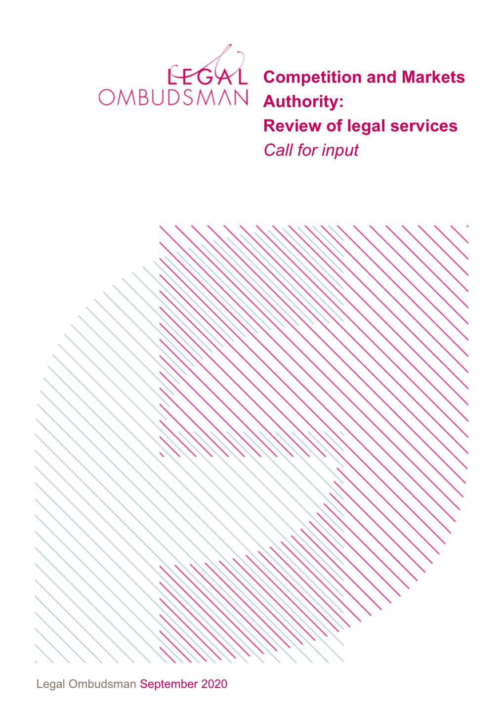 Competition and Markets Authority: Review of Legal Services Call for Input