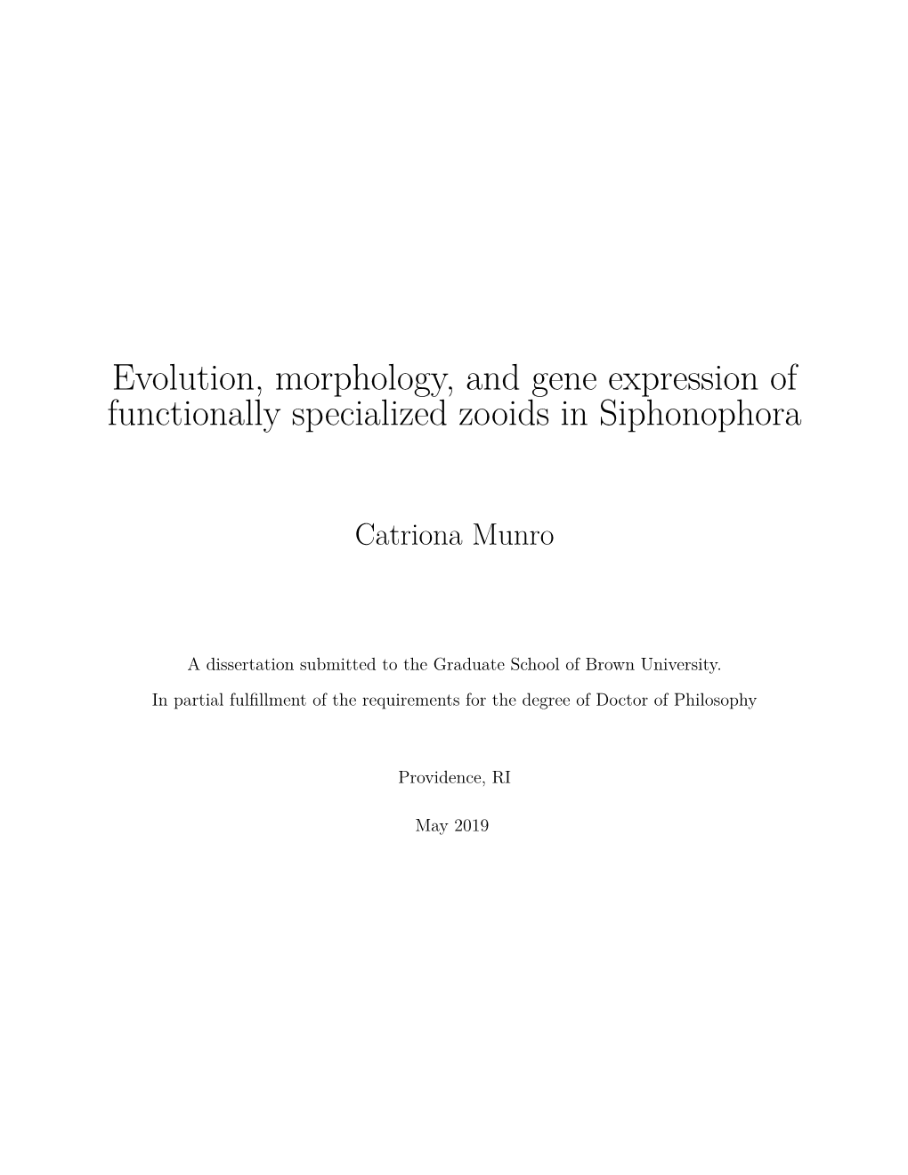 Evolution, Morphology, and Gene Expression of Functionally Specialized Zooids in Siphonophora