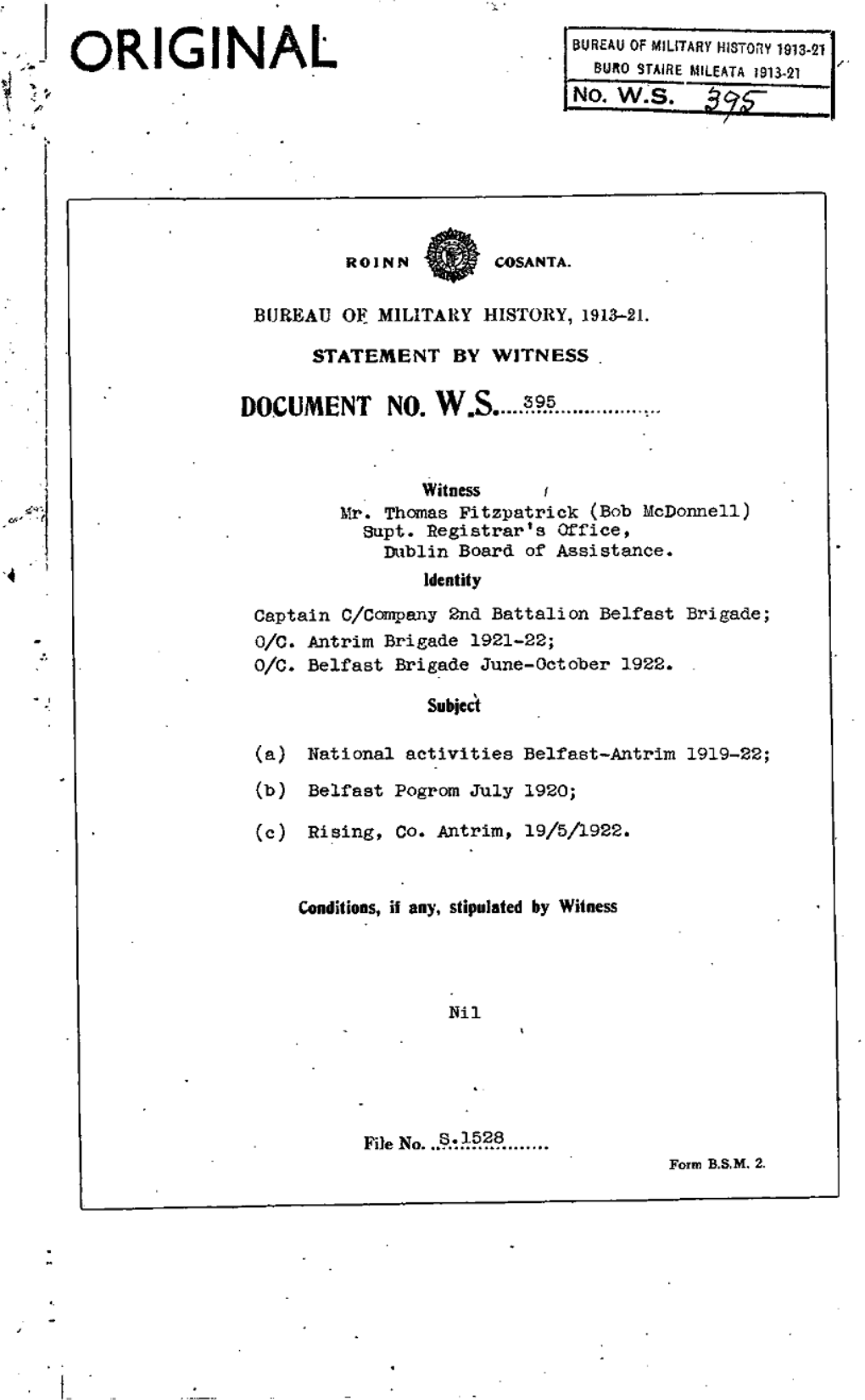 ROINN COSANTA. BUREAU of MILITARY HISTORY, 1913-21. STATEMENT by WITNESS DOCUMENT NO. WS 395 Witness Mr. Thomas Fitzpatrick