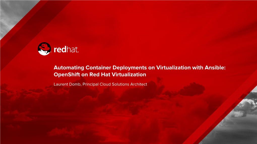 Automating Container Deployments on Virtualization with Ansible: Openshift on Red Hat Virtualization