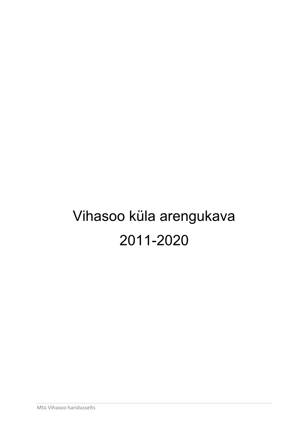 Vihasoo Küla Arengukava 2011-2020