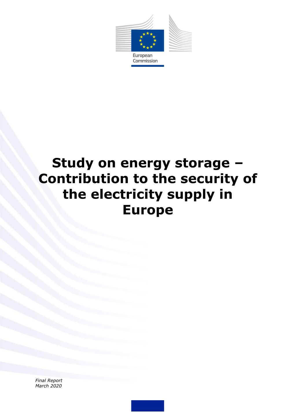 Study on Energy Storage – Contribution to the Security of the Electricity Supply in Europe