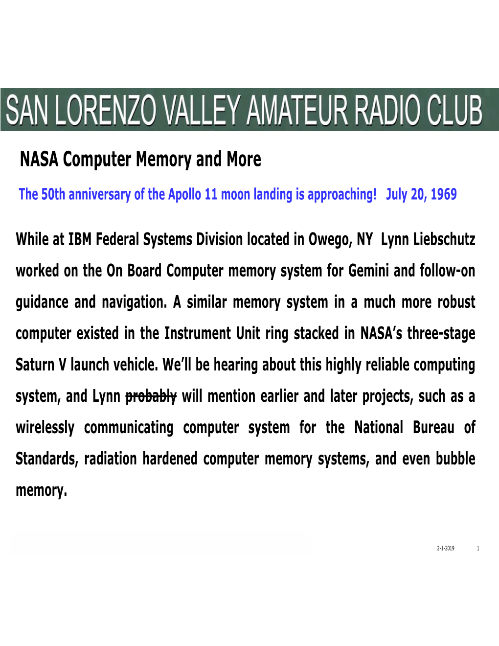 Owego, NY Lynn Liebschutz Worked on the on Board Computer Memory System for Gemini and Follow-On Guidance and Navigation