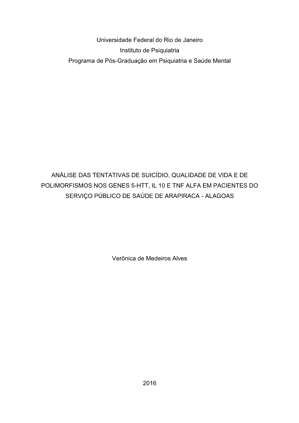 Universidade Federal Do Rio De Janeiro Instituto De Psiquiatria Programa De Pós-Graduação Em Psiquiatria E Saúde Mental