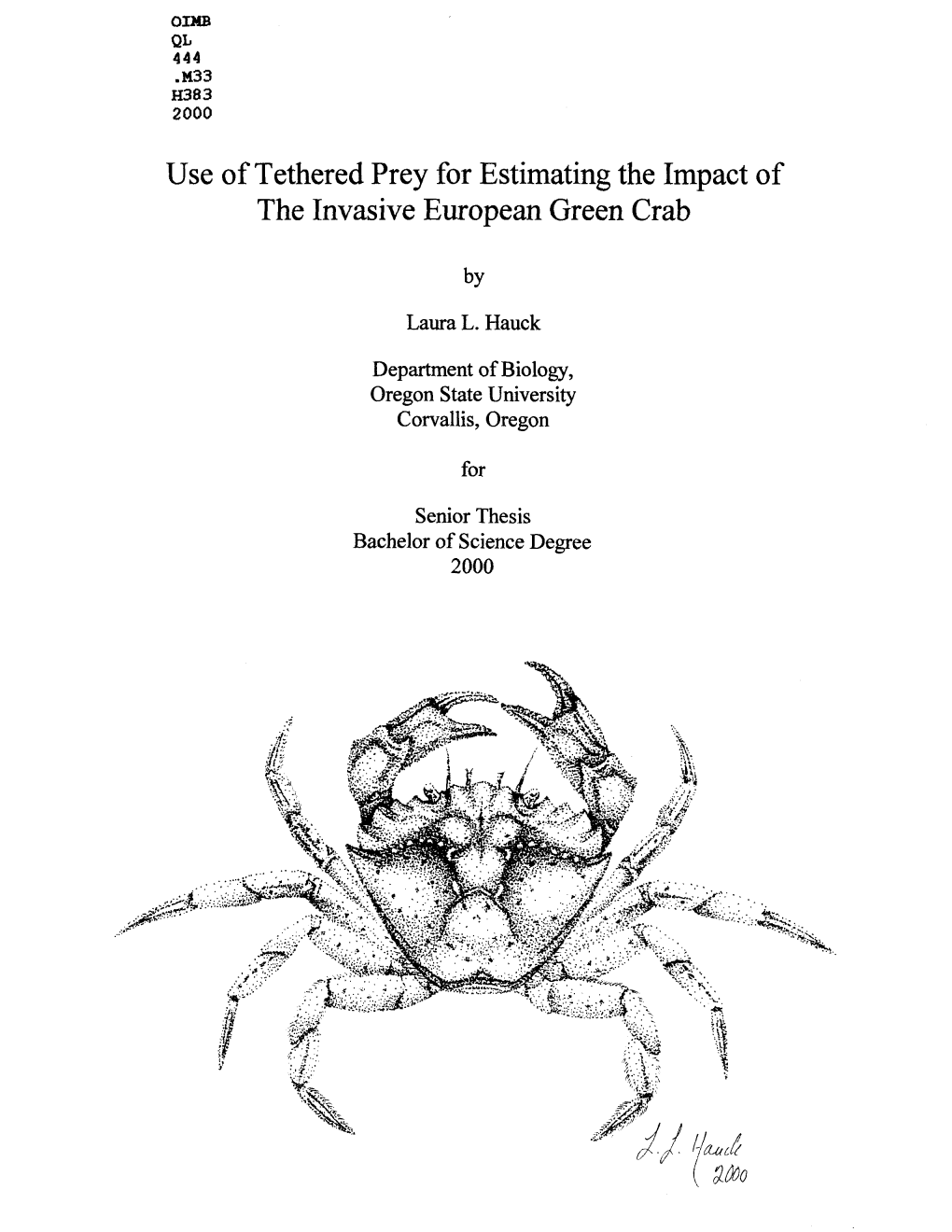 Use of Tethered Prey for Estimating the Impact of the Invasive European Green Crab
