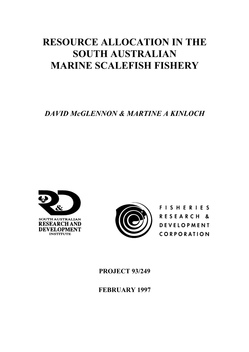 Resource Allocation in the South Australian Marine Scalefish Fishery