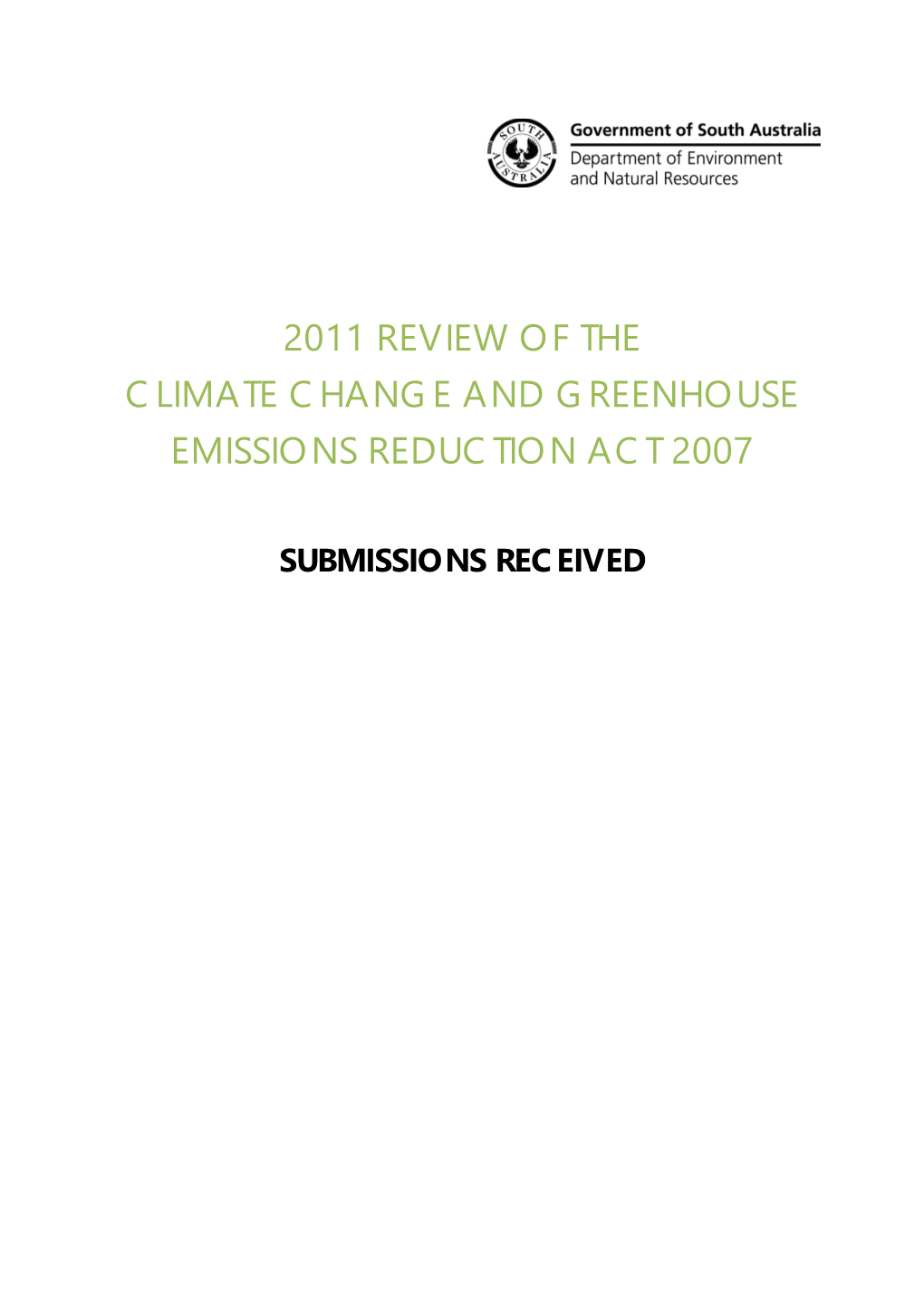 2011 Review of the Climate Change and Greenhouse Emissions Reduction Act 2007